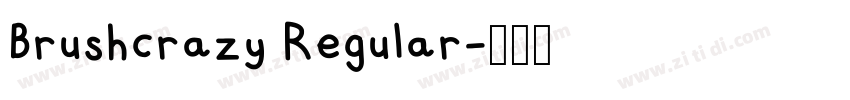 Brushcrazy Regular字体转换